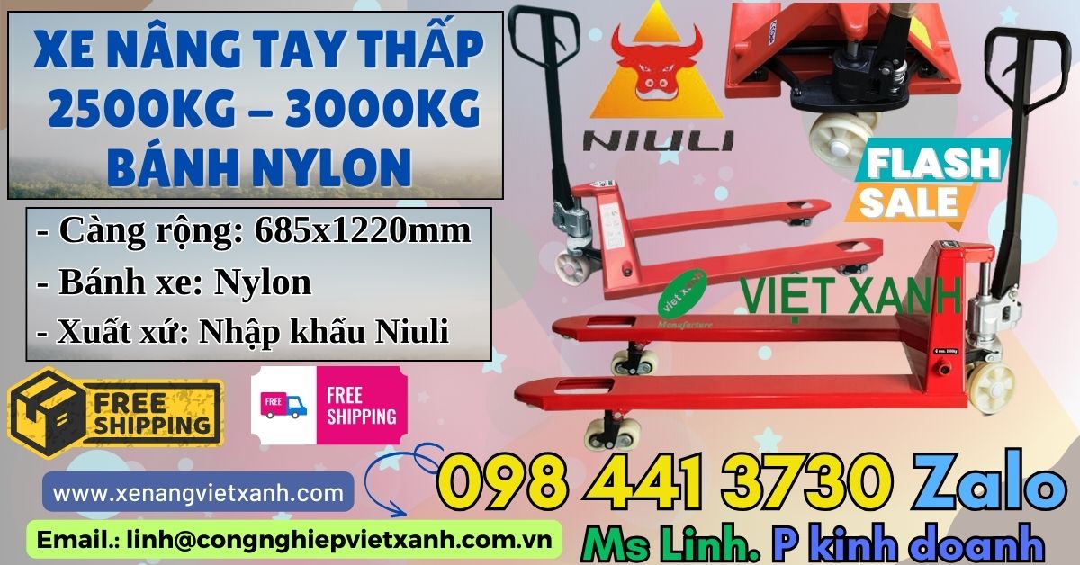 Xe nâng tay thấp 2T5-3T Niuli nhập khẩu Nylon